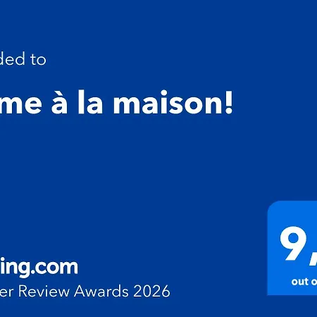 A La Maison!